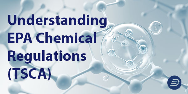 understanding-epa-chemical-regulations-tsca